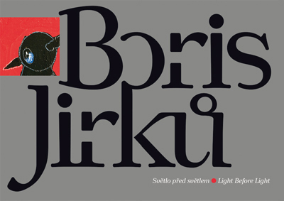 Boris Jirků Světlo před světlem